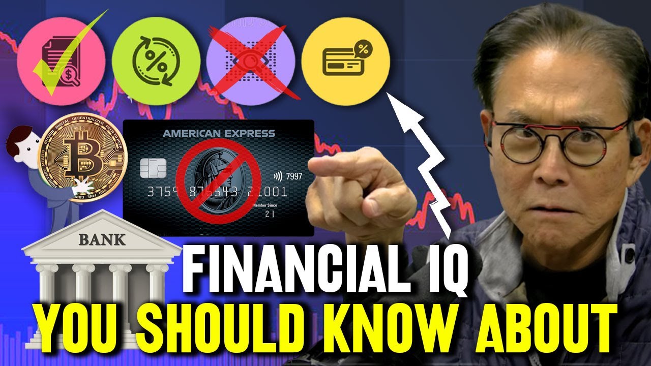 Financial IQ – You Should Know About " | Robert Kiyosaki