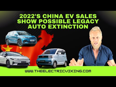 2022's China EV sales show possible legacy auto extinction