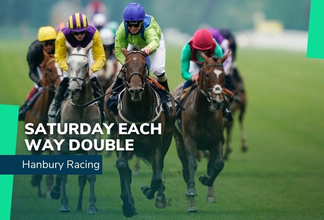 Hanbury Racing Saturday Each Way Double