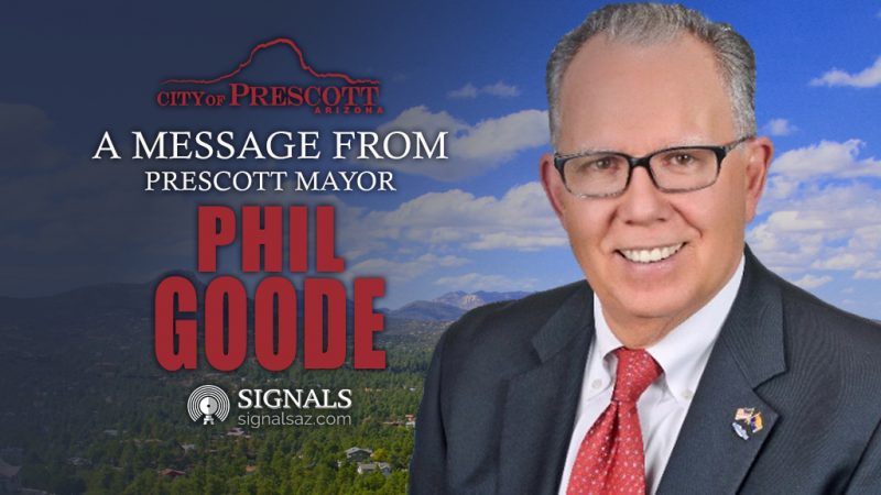 October 10th Update with Prescott Mayor Phil Goode