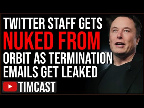 Elon Musk Has NUKED Twitter Staff From ORBIT, Emails Leak Showing Staff FIRED, Moderation Team GONE