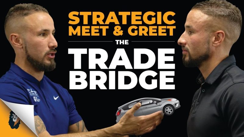 Sales Training // Strategic Meet & Greet – The Trade Bridge // Andy Elliott