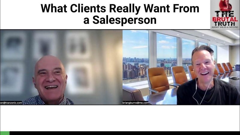 WHY THINKING LIKE A CLIENT IS THE KEY TO YOUR SALES SUCCESS  – The Brutal Truth about Sales Podcast