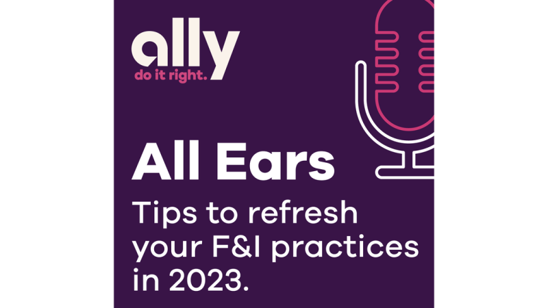 All Ears podcast | Tips to refresh your F&I practices in 2023