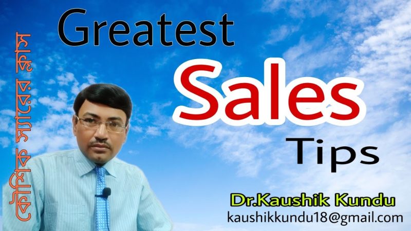 Greatest Sales Tips-Dr.Kaushik KundullBangla