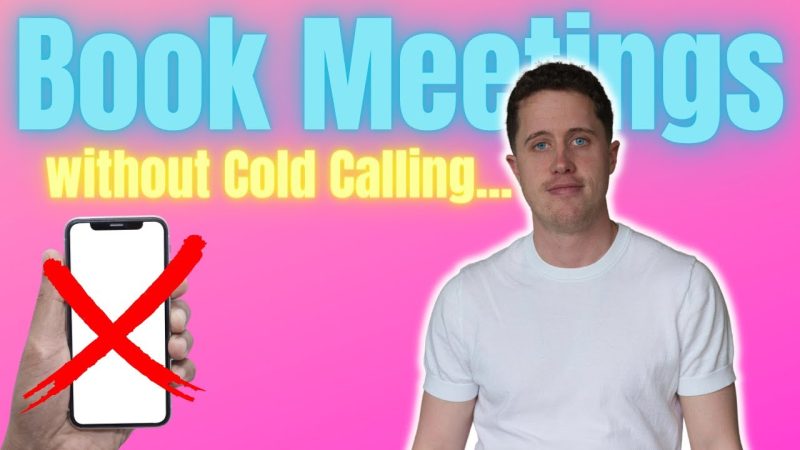 5 Sales Prospecting Tactics to Book Meetings without Cold Calling