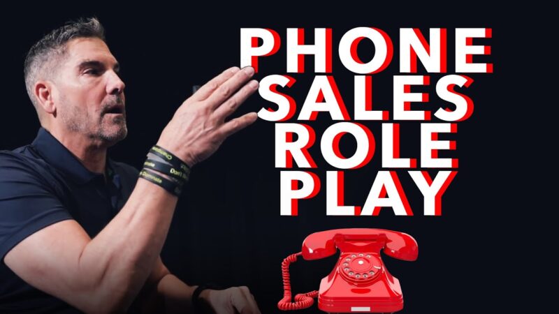 How to Master Phone Sales with Grant Cardone