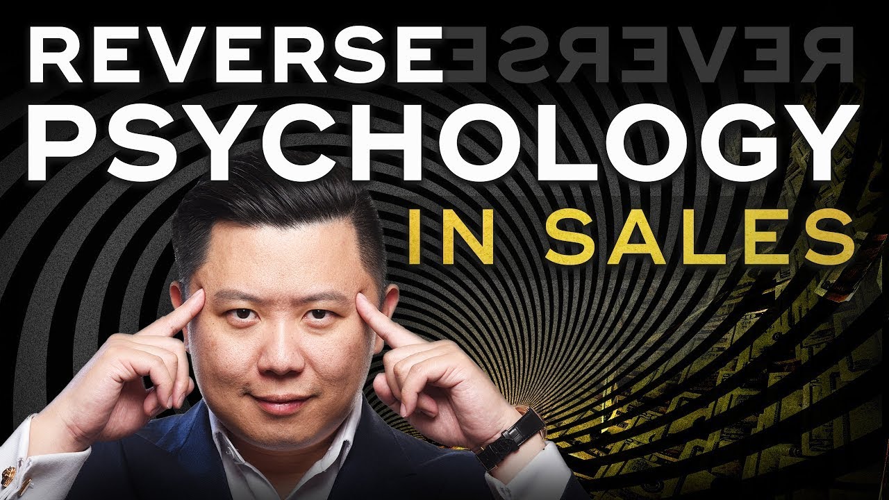 How To Use Reverse Psychology in Sales