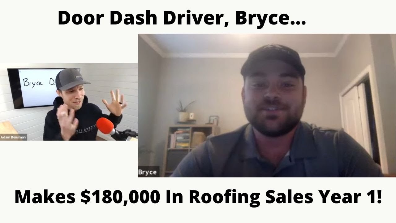 How He Did It: From DoorDash To $180k in Roofing Sales In Bryce's First Year