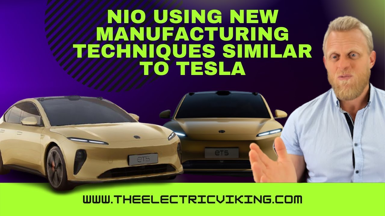 NIO using NEW manufacturing techniques similar to Tesla