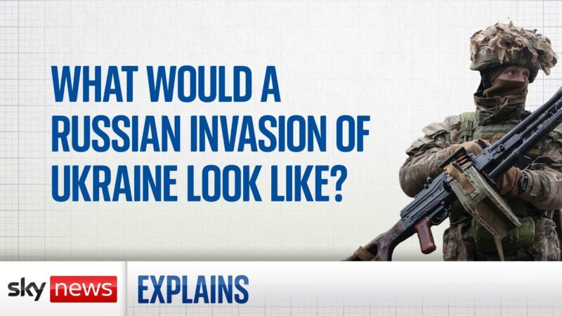 What would a Russian invasion of Ukraine look like?