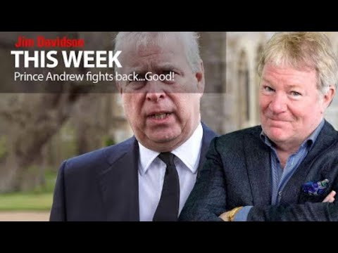 Jim Davidson – Prince Andrew fights back…Good