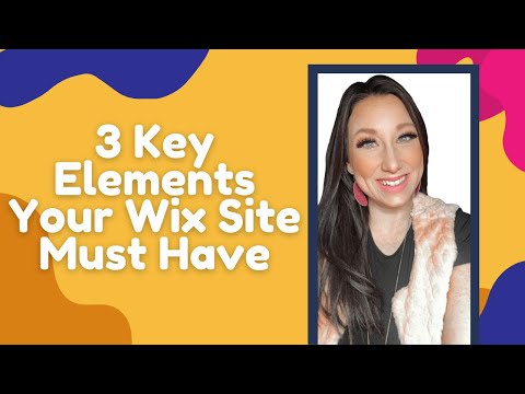 3 Key Elements Your Wix Site Must Have To Generate More Leads & Sales