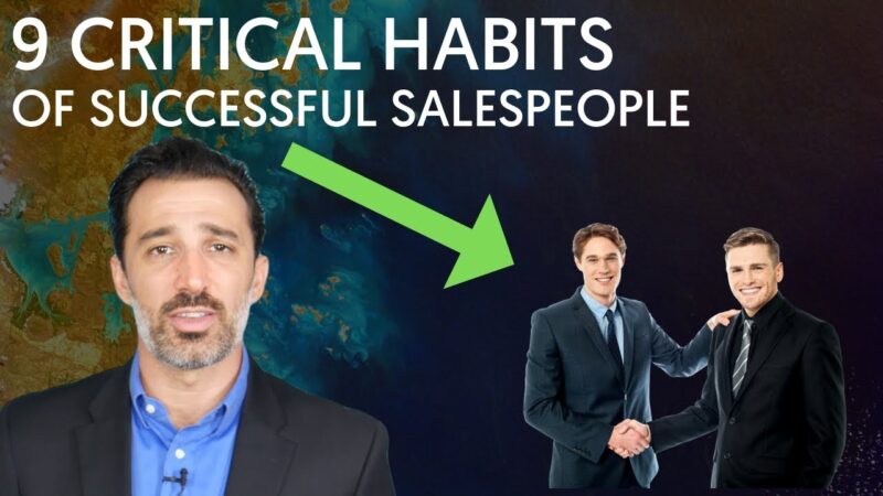 9 Habits Of (The Most) Successful Salespeople