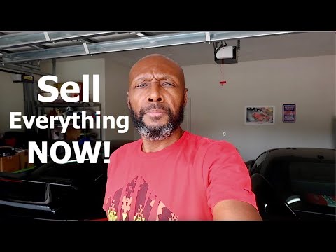WHY YOU SHOULD SELL EVERYTHING NOW