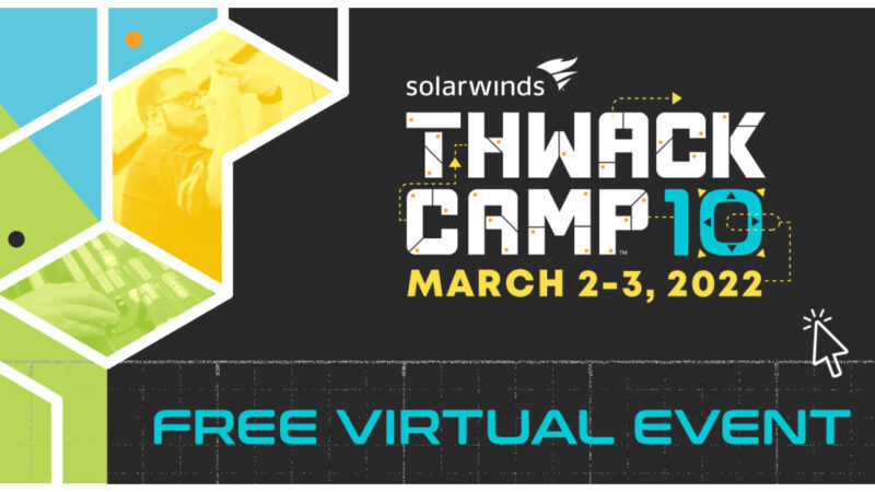 SolarWinds Invites Tech Pros to 10th Annual THWACKcamp Virtual IT Event