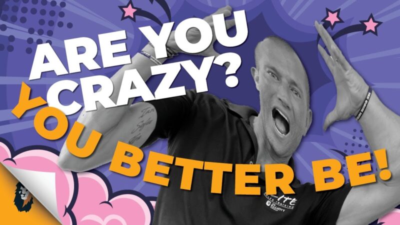 Car Sales Training // Are You Crazy? You Better Be! // Andy Elliott