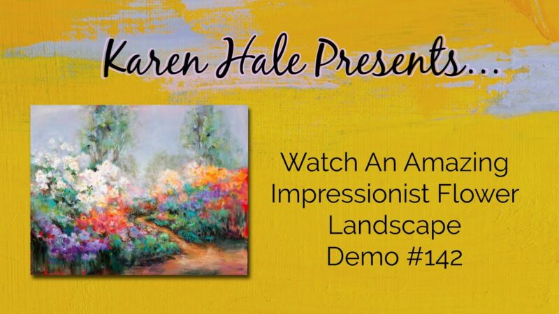 Watch an Amazing Impressionist Flower Landscape Painting,  acrylic, art technique  Demo #142