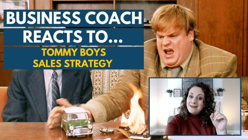 Business Coach Reacts to Sales Techniques in Tommy Boy | Amy Walker Consulting.