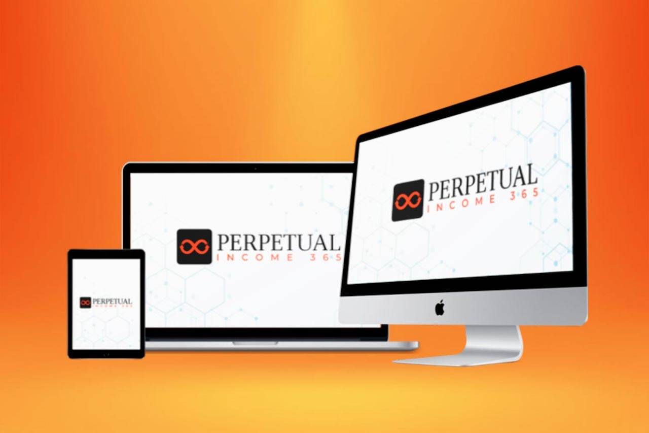 Perpetual Income 365 Review: Is it a Scam or Legit? Must See Shocking 30 Days Results Before Sign Up!