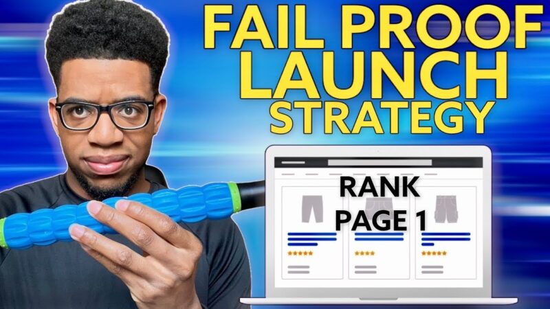 Amazon Product Launch – 8 MUST TRY Strategies To BOOST SALES & Rank on Page 1