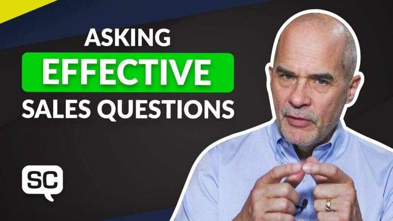 Asking Only Effective Sales Questions | 5 Minute Sales Training