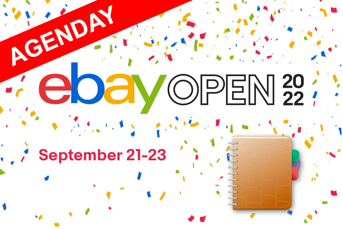 eBay Open 2022 Seller Conference Agenda – What You Need To Know