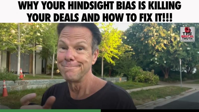 WHY YOU NEED TO LEARN HINDSIGHT BIAS AND USE IT TO WIN MORE DEALS