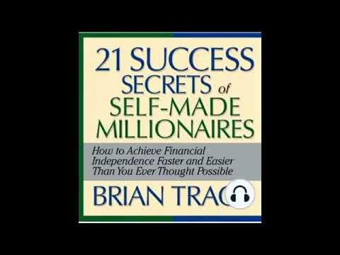 Brian Tracy – 21 Success Secrets of Self Made Millionaires