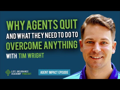 Overcoming Mental Blocks in Life Insurance Sales with Tim Wright