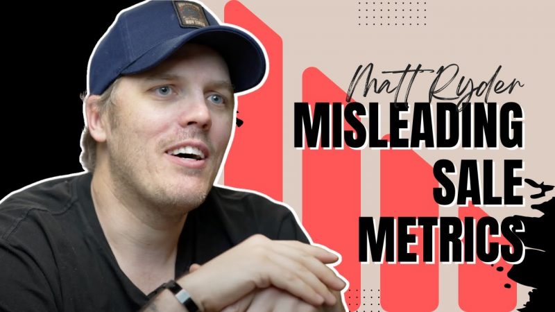 Explaining Misleading Sales Metrics From an Entrepreneur