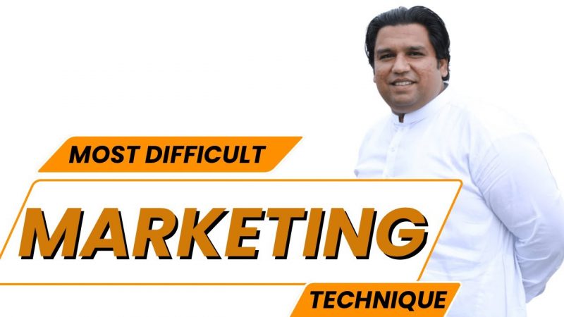 Most difficult technique of marketing | solid sales booster