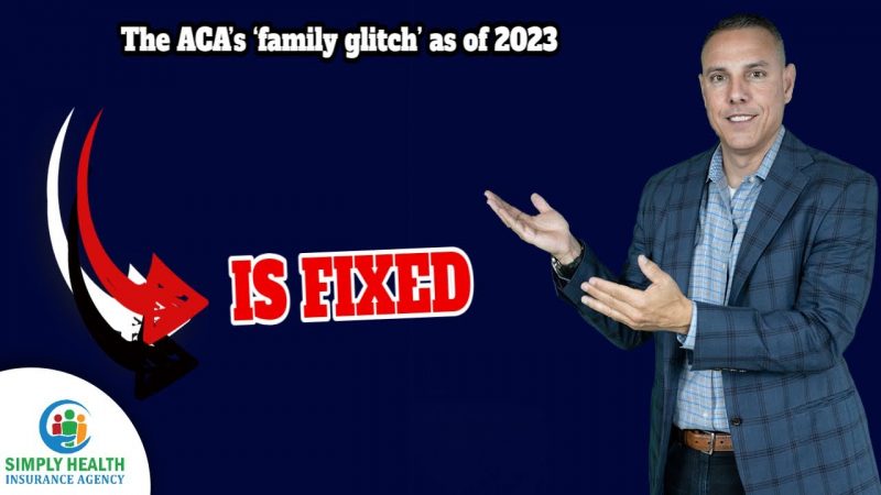 The ACA’s ‘family glitch’ as of 2023 is fixed