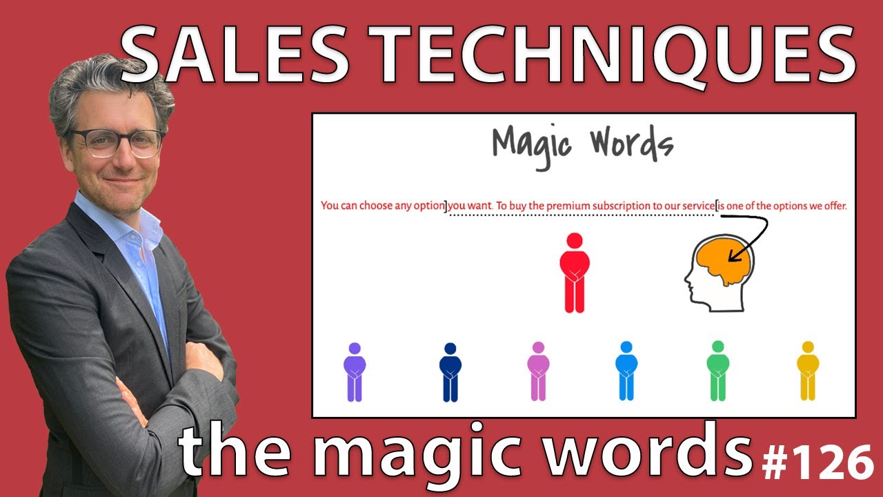 Sales Techniques – The Magic Words *126