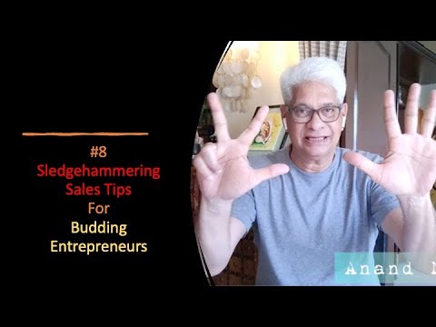 #8 Sledgehammering Sales Tips For Budding Entrepreneurs