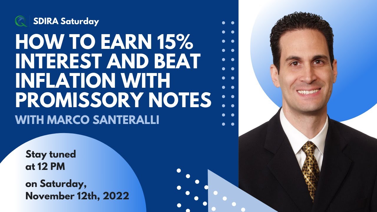 How to Earn 15% Interest and Beat Inflation with Promissory Notes with Marco Santeralli