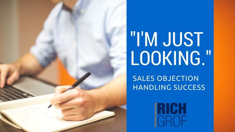 "I'm Just looking" Sales Objection Handling Success – Sales Techniques and Training