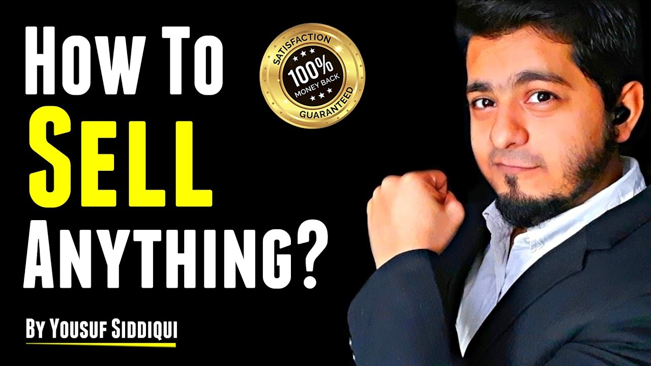 How To Sell | How To Sell Anything | Sales Techniques by Yousuf Siddiqui with English Subtitles