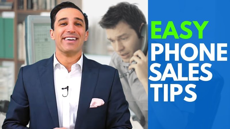 9 Really Easy Phone Sales Tips