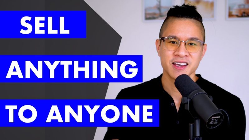 How to Sell Anything to Anyone – Best Sales Tips & Techniques to Sell a Product (Sales Training)