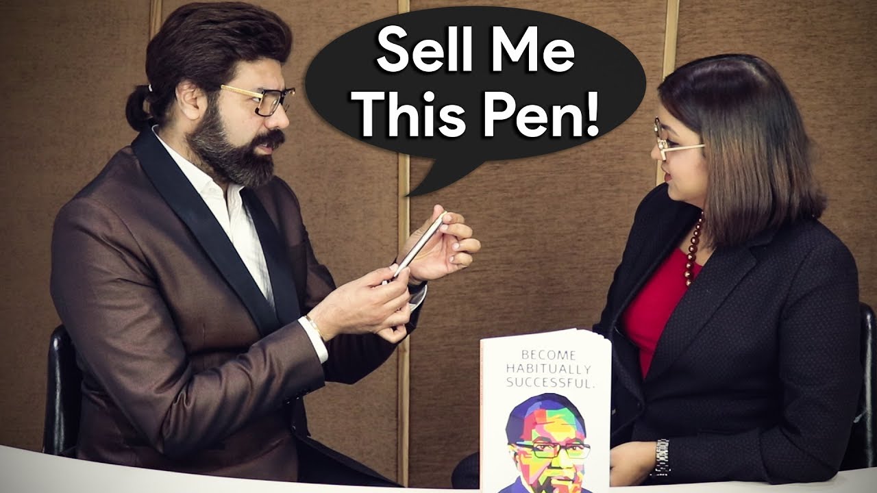 How To Sell Anything To Anyone – SELL ME THIS PEN –  Sales Training, Tips & Techniques