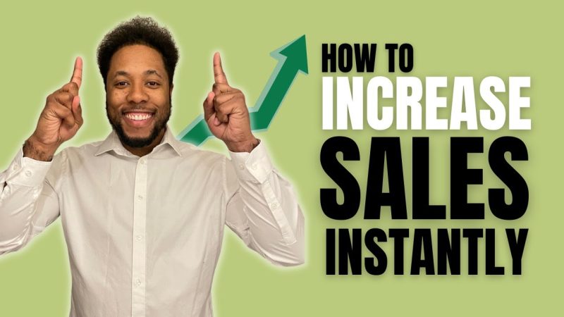 How to Increase Sales Instantly