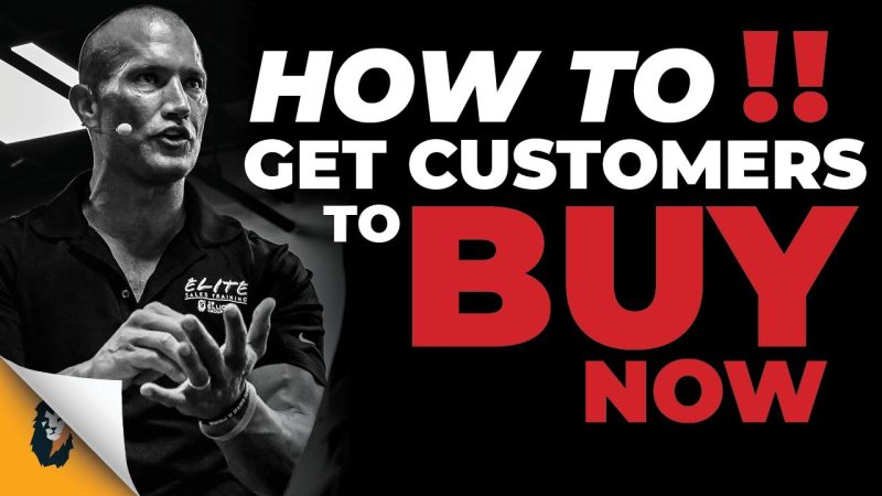 Sales Training // How to Get Any Customer to Buy NOW // Andy Elliott