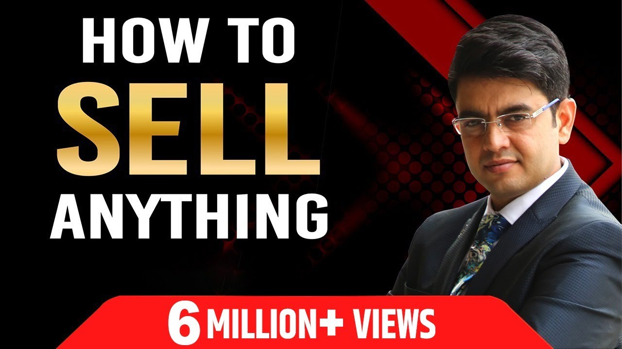 HOW TO SELL ANYTHING | Sales Motivations | Sonu Sharma | For association cont  : 7678481813