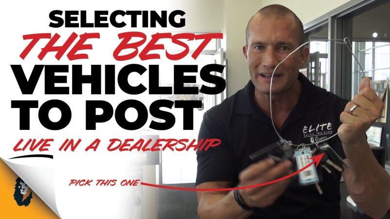 Car Sales Training // Selecting The Best Vehicles to Post // Andy Elliott