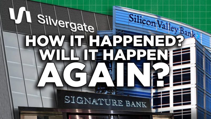 What You Need To Know About SVB, Silvergate & Signature Bank Collapses (In 7 Minutes)