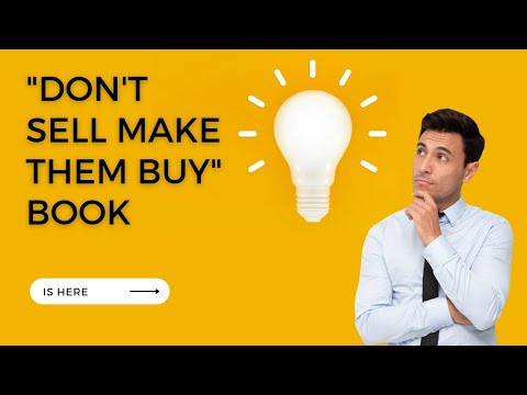 don't sell make them buy /book/sales techniques/sales motivation/books you want/book review/story