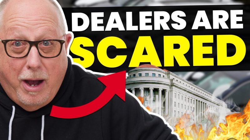 Car Dealership Tactics BANNED! | FTC Shakes Up Industry | Consumers Rejoice