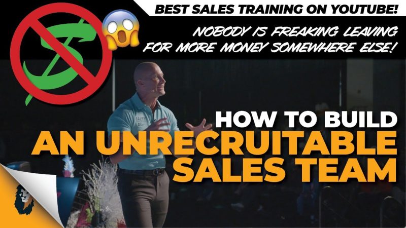 How to Build an UnRecruitable Sales Team // Andy Elliott // Sales Training